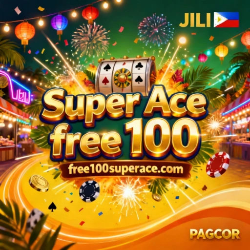 Super Ace free 100